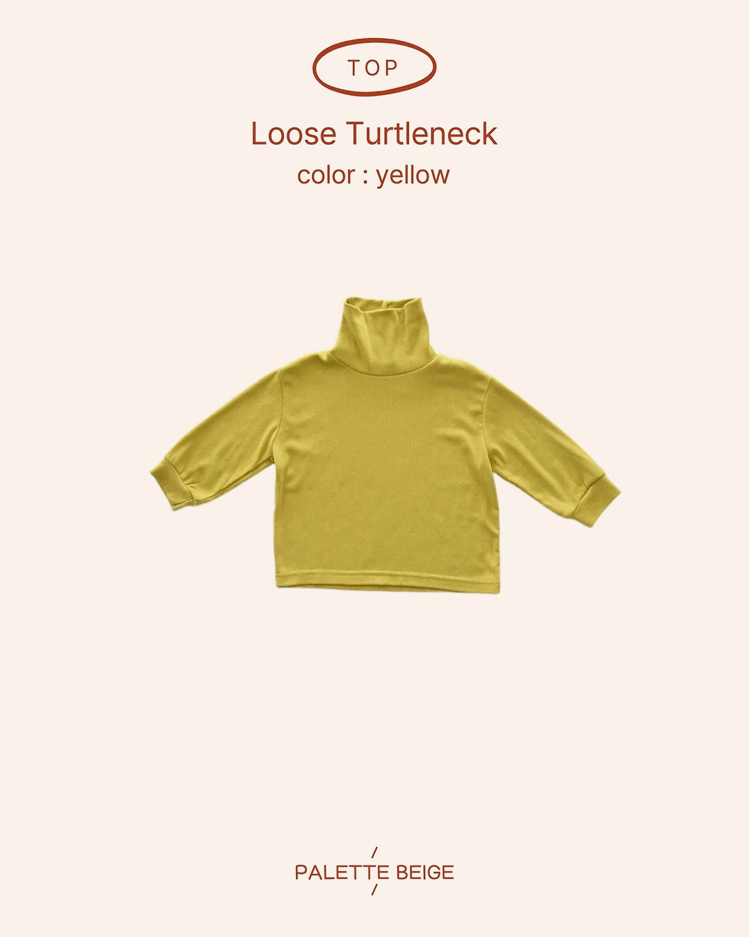 [PALETTE BEIGE] Loose turtleneck tee