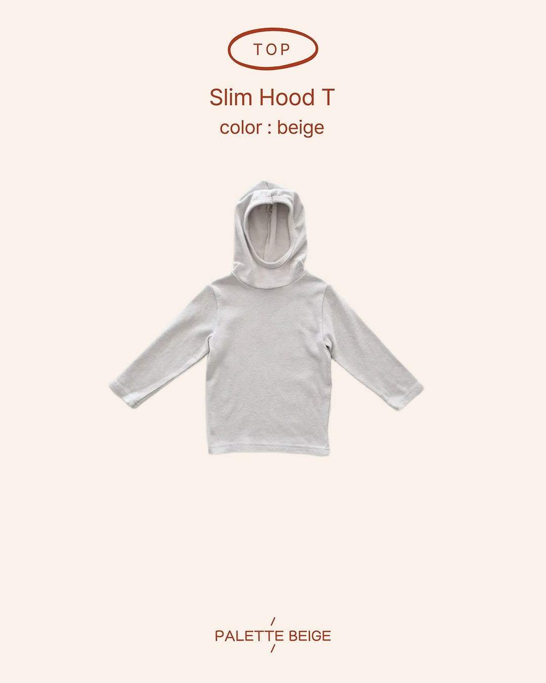 [PALETTE BEIGE] Slim hood tee