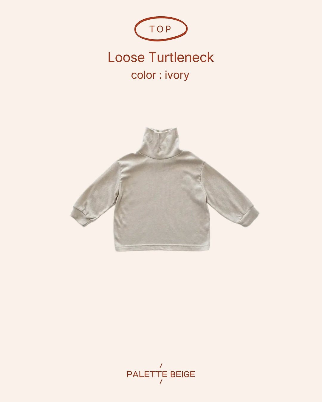 [PALETTE BEIGE] Loose turtleneck tee